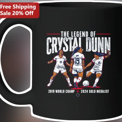 The Legend Of Crystal Dunn Mug USWNT 2019 World Champ 2024 Gold Medalist Soccer Gift