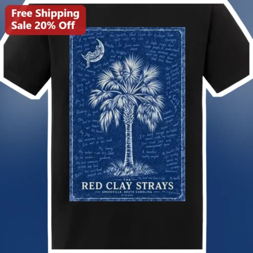 The Red Clay Strays Greenville South Carolina Tee Country Rock Band Merch