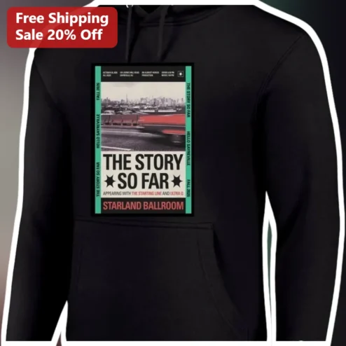 The Story So Far Starland Ballroom Vintage Tour Poster Hoodie Men's Black Pullover