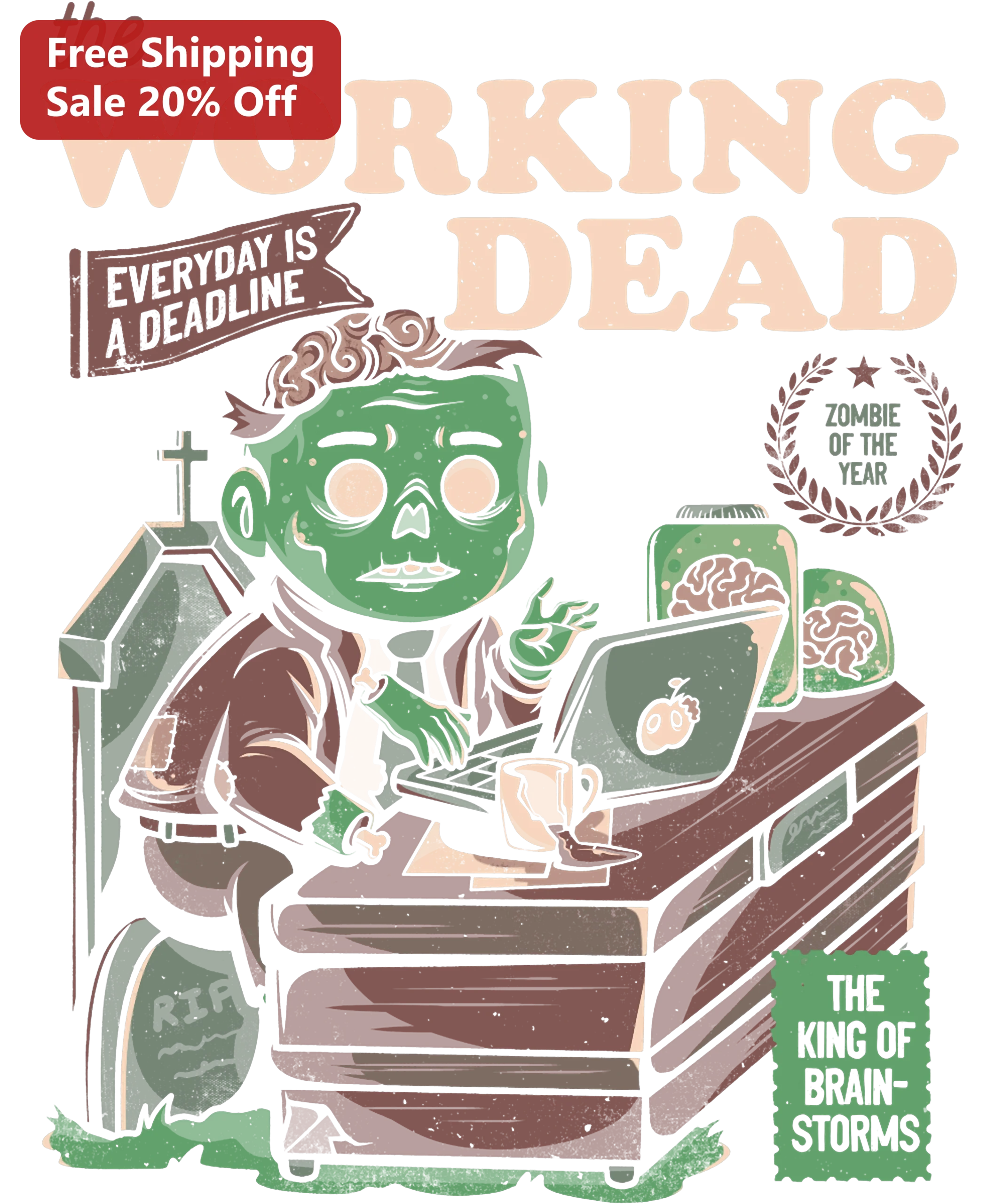 The Working Dead Zombie Office Humor Graphic Tee Everyday is a Deadline Shirt