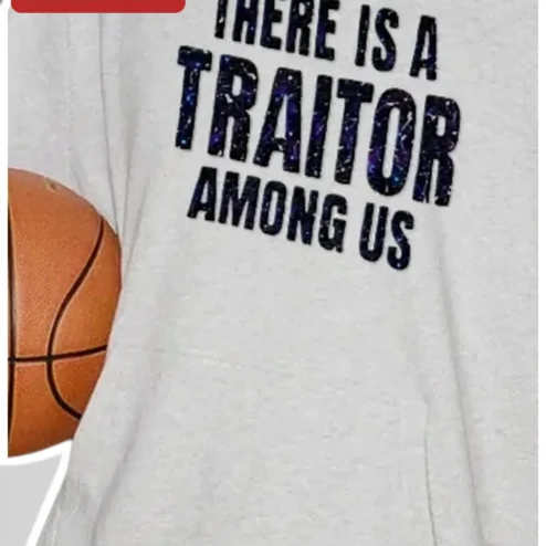 There Is A Traitor Among Us Tee Funny Social Deduction Game Night Shirt for Basketball Fans