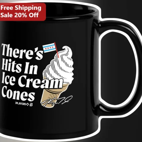 There's Hits In Ice Cream Cones Mug Ron Santo Chicago Cubs Baseball Quote Gift