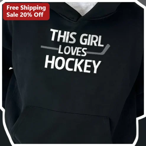 This Girl Loves Hockey Hoodie Women's Ice Hockey Fan Gift Game Day Apparel