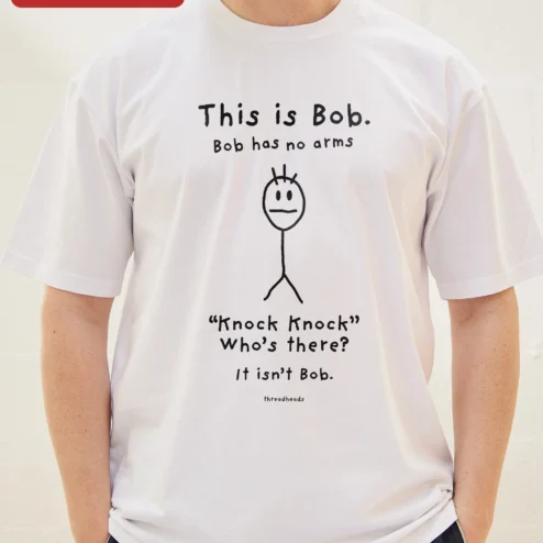 Close-up of This is Bob Bob Has No Arms Knock Knock Joke Graphic Tee for streetwear fans in Chicago, Illinois