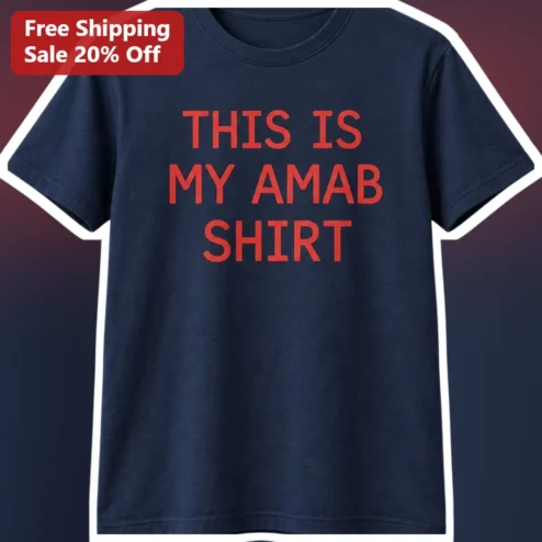 This Is My Amab Shirt Tee Trans Gender Identity Statement Graphic