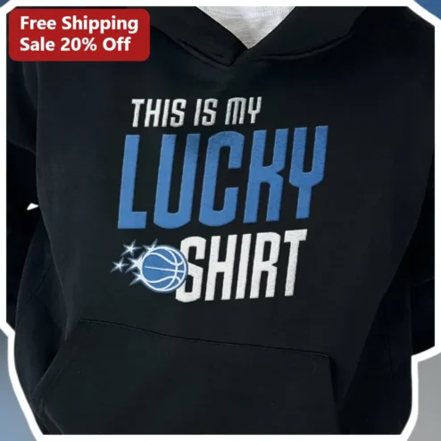 This Is My Lucky Shirt Hoodie Basketball Athlete Gift Funny Sports Pullover