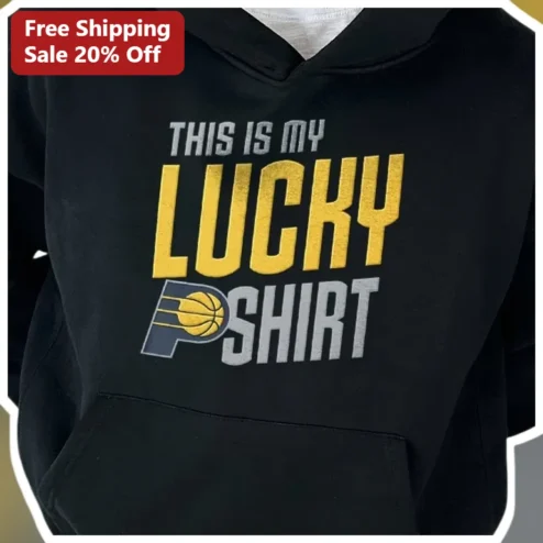 This Is My Lucky Shirt Hoodie Indiana Pacers NBA Basketball Fan Gift Men Women