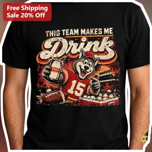 This Team Makes Me Drink Tee Funny Sports Fan Gift Vintage Retro Mascot Game Day Shirt