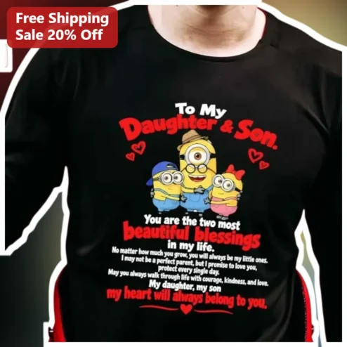 To My Daughter Son Long Sleeve Tee You Are The Two Most Beautiful Blessings Minions Gift