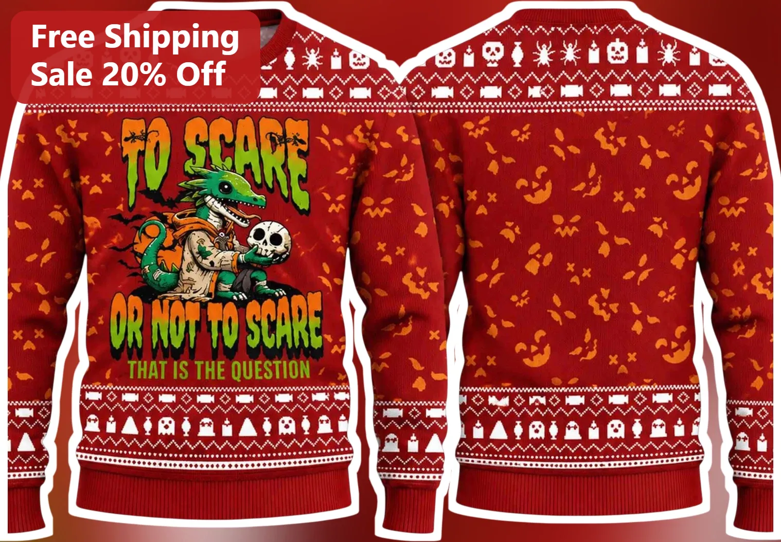 To Scare or Not to Scare That Is the Question Halloween Sweater Funny Hamlet Pun Gift