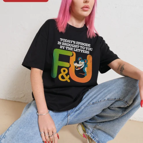 Today's Episode Is Brought To You By The Letters F U Funny Sesame Street Parody Graphic Tee
