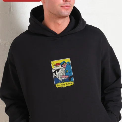 Too Silly Goose Hoodie Funny Comic Style Sweatshirt Gift for Men Women