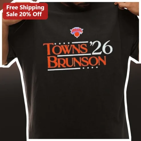 TOWNS '26 BRUNSON Tee Karl-Anthony Towns Jalen Brunson NY Knicks Fan Shirt