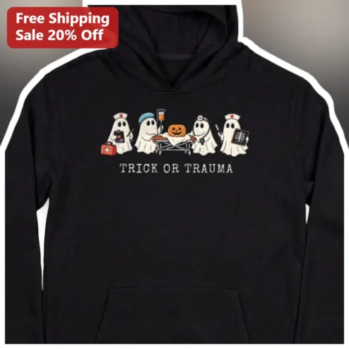 Trick Or Trauma Hoodie Halloween Medical Staff Nurse Doctor Gift Dark Humor Spooky Pullover available at our Chicago, Illinois warehouse