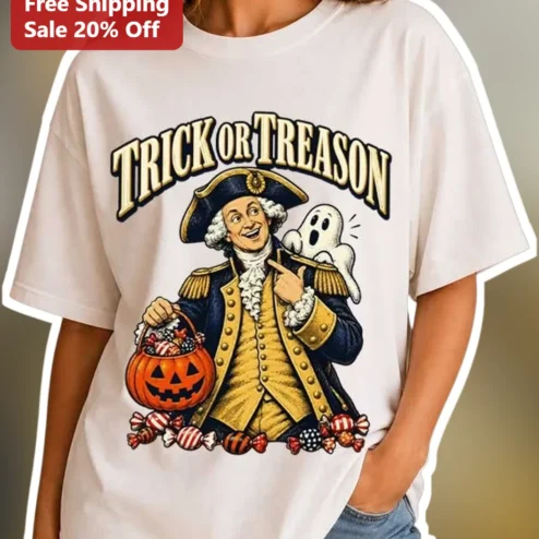 Trick Or Treason George Washington Halloween Patriotic Funny Graphic Tee
