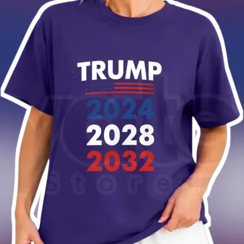Trump 2024 2028 2032 Tee Donald Trump Third Term Political Graphic Shirt