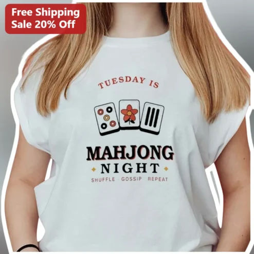 Tuesday Is Mahjong Night Shuffle Gossip Repeat Graphic Tee for Women