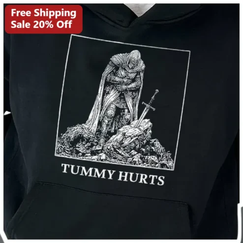 Tummy Hurts Medieval Knight Hoodie Funny Exhausted Warrior Pullover Gift