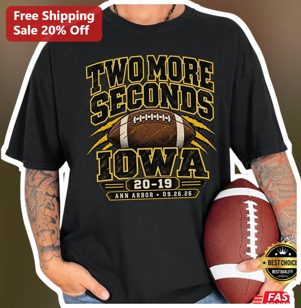 Two More Seconds Iowa Hawkeyes Vintage Football Tee Big Ten College Fan Shirt