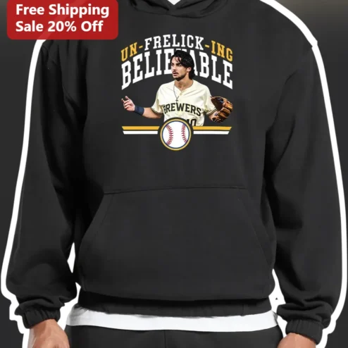 UN-FRELICK-ING BELIEVABLE William Contreras Milwaukee Brewers Hoodie