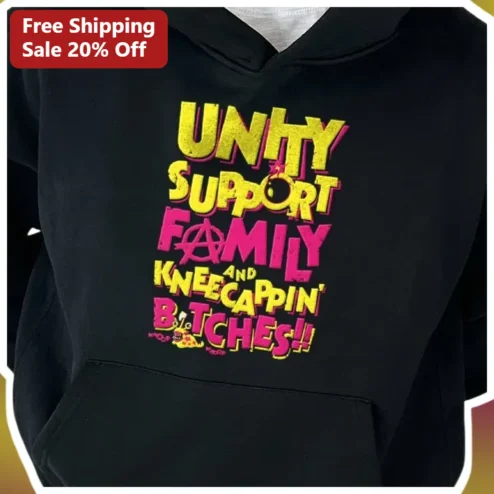 Unity Support Family And Kneecappin' Bitches Hoodie Punk Anarchist Riot Grunge Streetwear