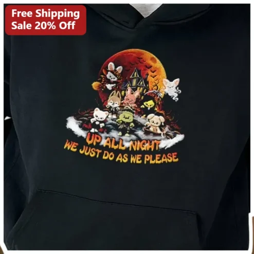 Up All Night We Just Do As We Please Cute Halloween Cat Hoodie