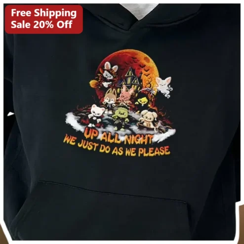 Up All Night We Just Do As We Please Halloween Cute Kawaii Cat Dog Hoodie