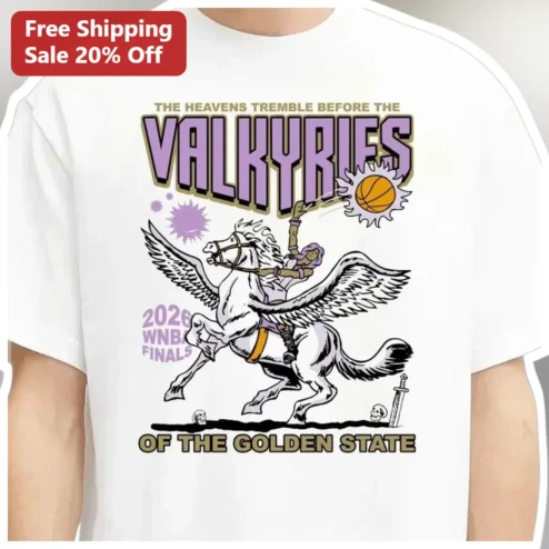 Valkyries of the Golden State Tee The Heavens Tremble WNBA Fan Gift