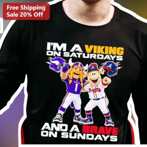Vikings Braves Dual Team Fan Tee I'm A Viking On Saturdays And A Brave On Sundays NFL MLB Sports Gift