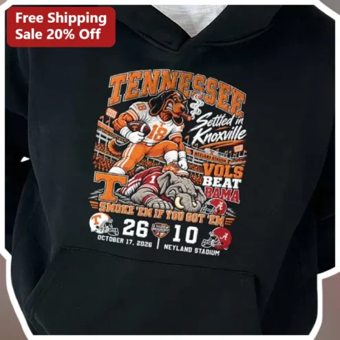 Vols Beat Bama Smoke Em If You Got Em Tennessee Knoxville Hoodie