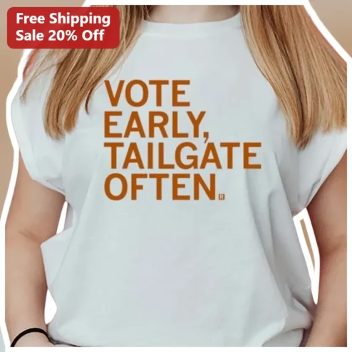 Vote Early Tailgate Often Tee Game Day Shirt for College Football Fans
