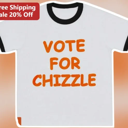 Vote For Chizzle Political Campaign Graphic Tee Funny Meme Election Shirt