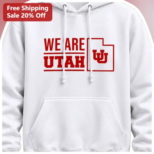 WE ARE UTAH Hoodie Utah Utes College Fan Pullover Sweatshirt for Students Alumni Game Day Apparel available at our Chicago, Illinois warehouse