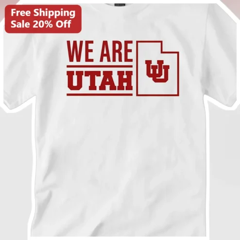 We Are Utah State Outline Graphic Tee University of Utah Utes Fan Gift available at our Chicago, Illinois warehouse