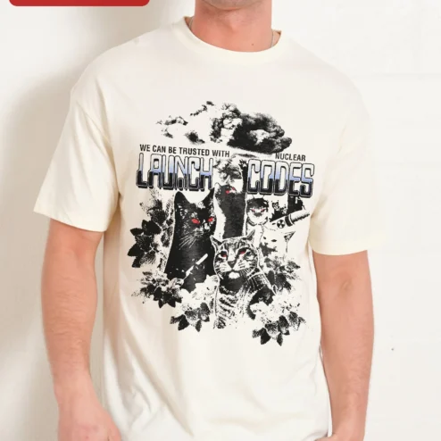 We Can Be Trusted With Nuclear Launch Codes Sarcastic Cat Graphic Tee