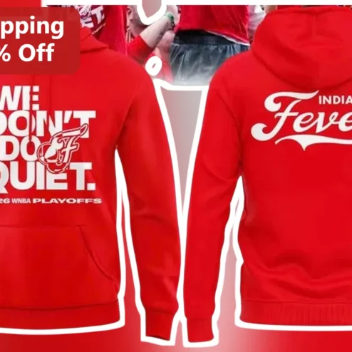 We Don't Do Quiet Indiana Fever WNBA Playoffs Hoodie