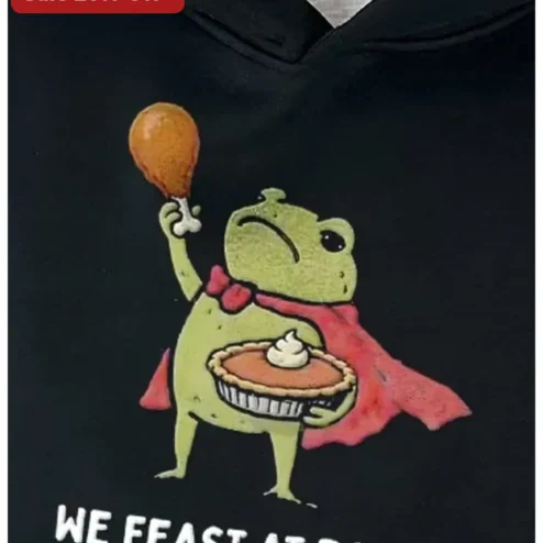 We Feast At Dawn Kermit The Frog Thanksgiving Meme Hoodie