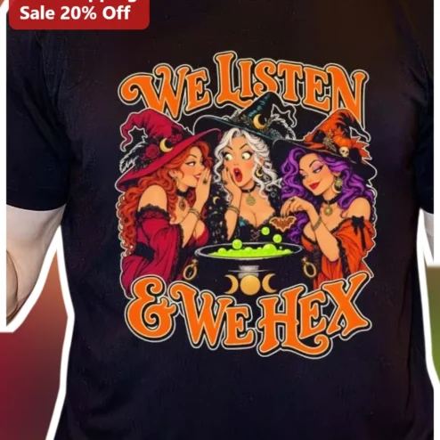 We Listen We Hex Witchy Graphic Tee Halloween Pagan Apparel Gift
