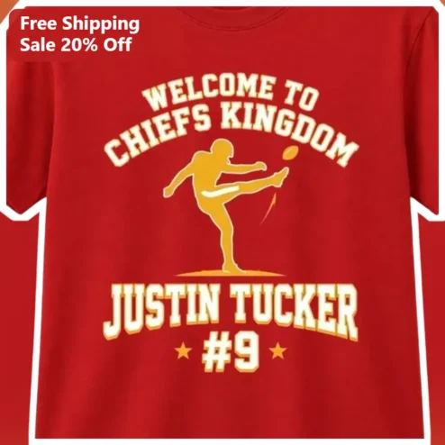 Welcome to Chiefs Kingdom Tee Kansas City Chiefs Fan Shirt Justin Tucker Kicker Graphic Apparel