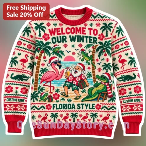Welcome To Our Winter Florida Style Sweater Funny Tropical Christmas Gift