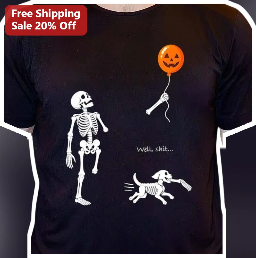Well, shit... Funny Halloween Skeleton Dog Tee