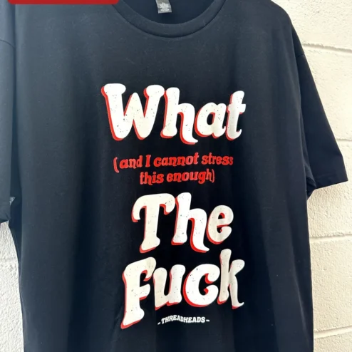 Customer in Chicago, Illinois wearing What and I Cannot Stress This Enough The Fuck Tee Funny Sarcastic Graphic T-Shirt for Adults