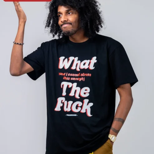 Customer in Chicago, Illinois wearing What and I Cannot Stress This Enough The Fuck Tee Funny Sarcastic Graphic T-Shirt for Adults
