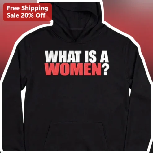 What Is A Woman Hoodie Feminist Statement Sweatshirt for Women