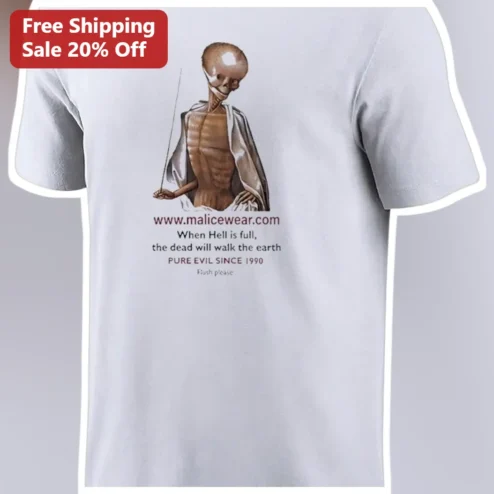 When Hell Is Full The Dead Will Walk The Earth Horror Quote Tee Pure Evil Since 1990 Zombie Graphic Shirt