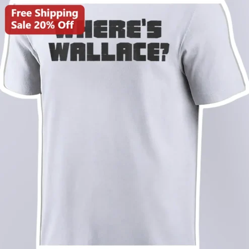 Where's Wallace Tee Inspired by The Wire Quote Graphic T-Shirt for Men Women