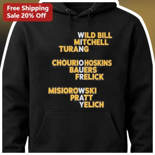 Wild Bill Mitchell Turang Chourio Hoskins Bauers Frelick Misiorowski Pratt Yelich Milwaukee Brewers Roster Hoodie