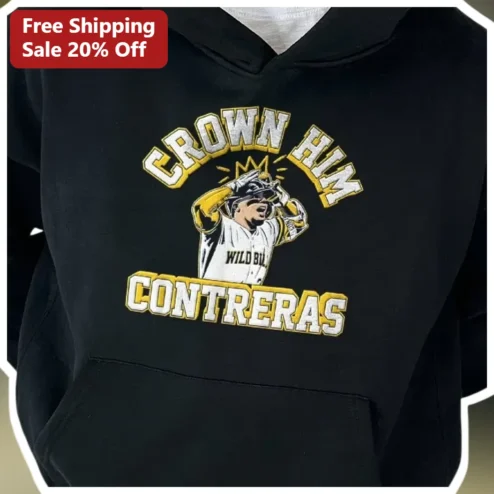 William Contreras Crown Him Hoodie Milwaukee Brewers Baseball Fan Gear