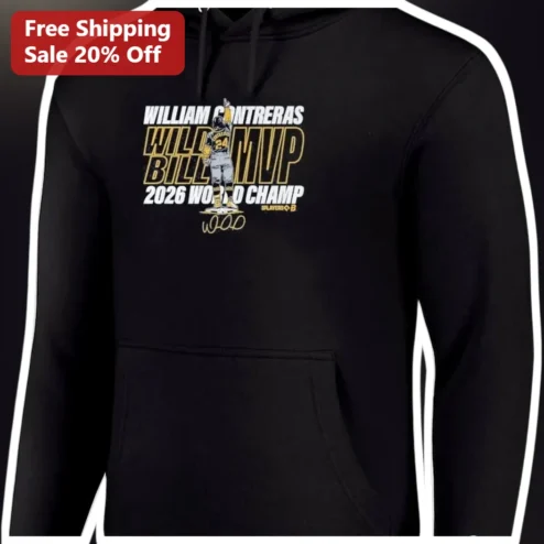 William Contreras Wild Bill MVP 2026 World Champ Hoodie Milwaukee Brewers Fan Gear
