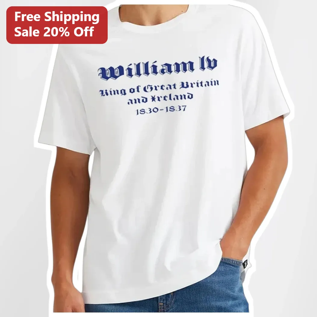 William IV King of Great Britain and Ireland 1830-1837 Tee
